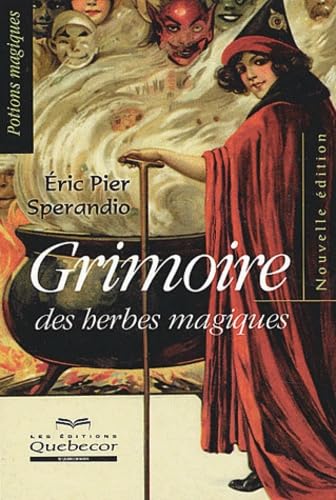 Grimoire des herbes magiques : Potions magiques book