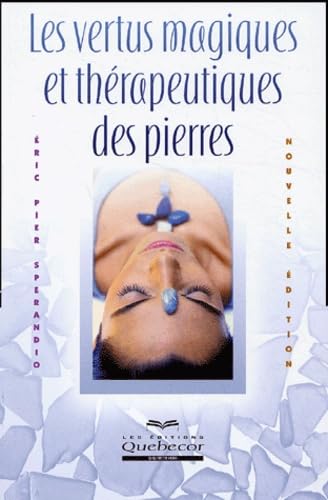 Les vertus magiques et thérapeutiques des pierres book