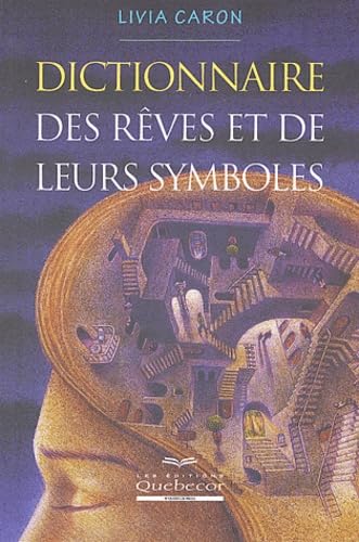 Dictionnaire des rêves et de leurs symboles Books