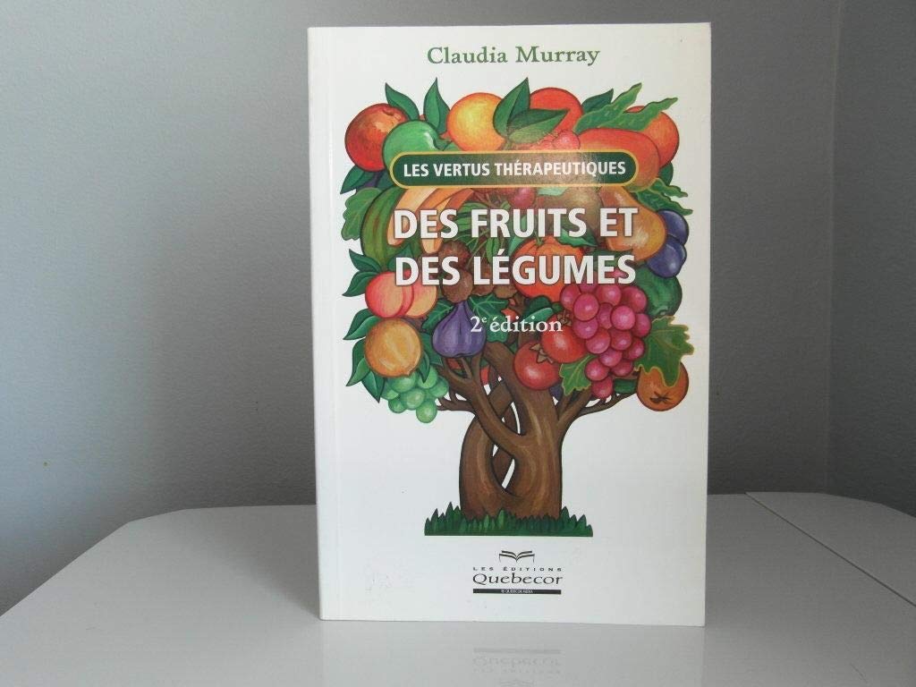 Les vertus thérapeutiques des fruits et des légumes Books