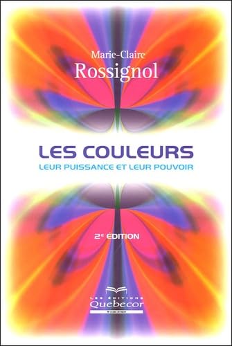 Les couleurs: Leur puissance et leur pouvoir Books