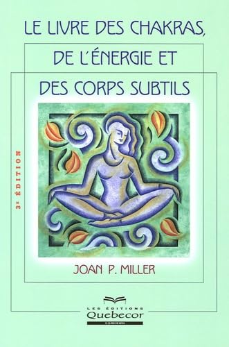 Le livre des chakras, de l'énergie et des corps subtils Books