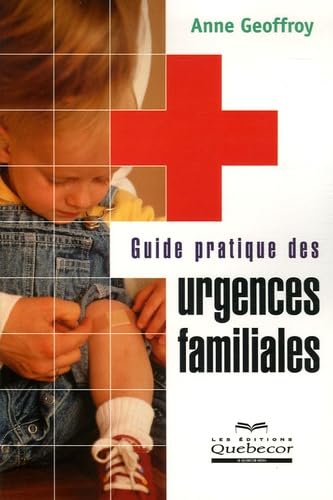Guide pratique des urgences familiales book