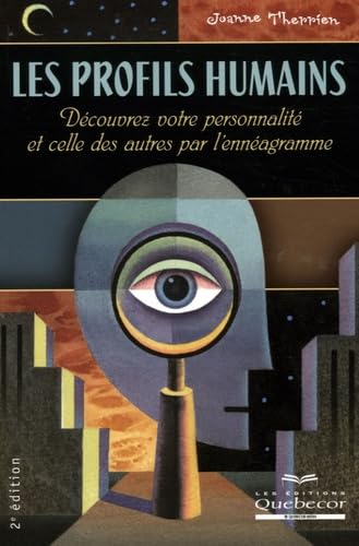 Profils humains: Découvrez votre personnalité et celle des autres par l'ennéagramme Partnership & Love
