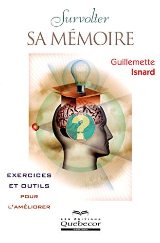 Survolter sa mémoire - Exercices et outils pour l'améliorer Books