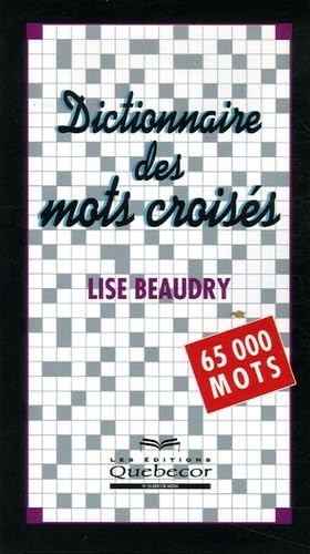 Dictionnaire des mots croisés: 65 000 Mots book