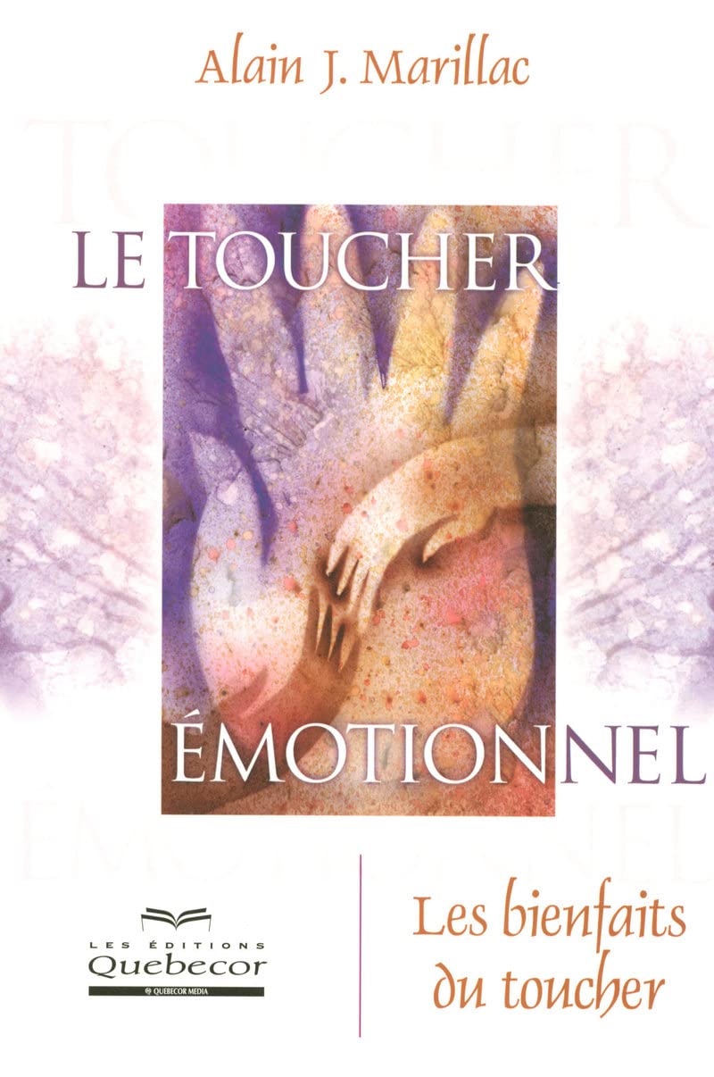 Le toucher émotionnel - Les bienfaits du toucher Partnership & Love