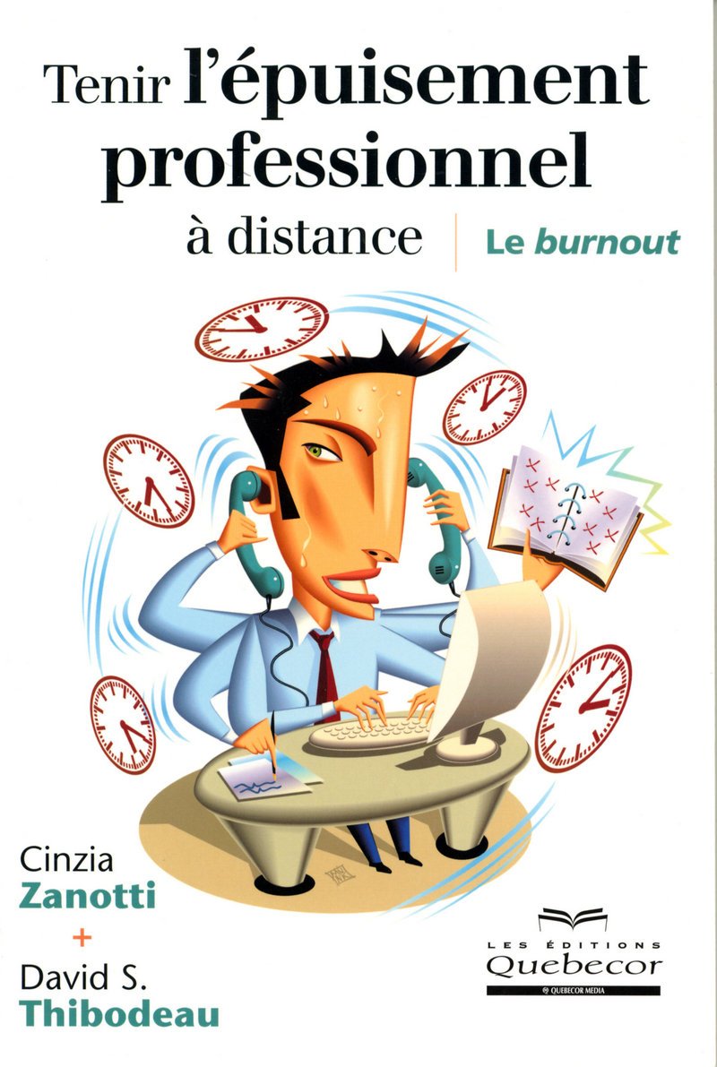 Tenir l'épuisement professionnel à distance: Le burnout Books