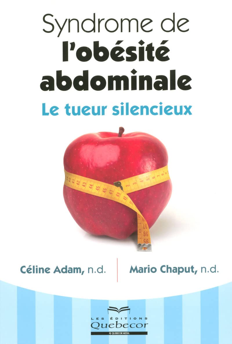 Syndrome de l'obésité abdominale - Le tueur silencieux: LE TUEUR SILENCIIEUX book