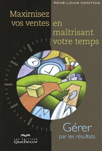 Maximisez vos ventes en maitrisant votre temps - Gérer les résultats book