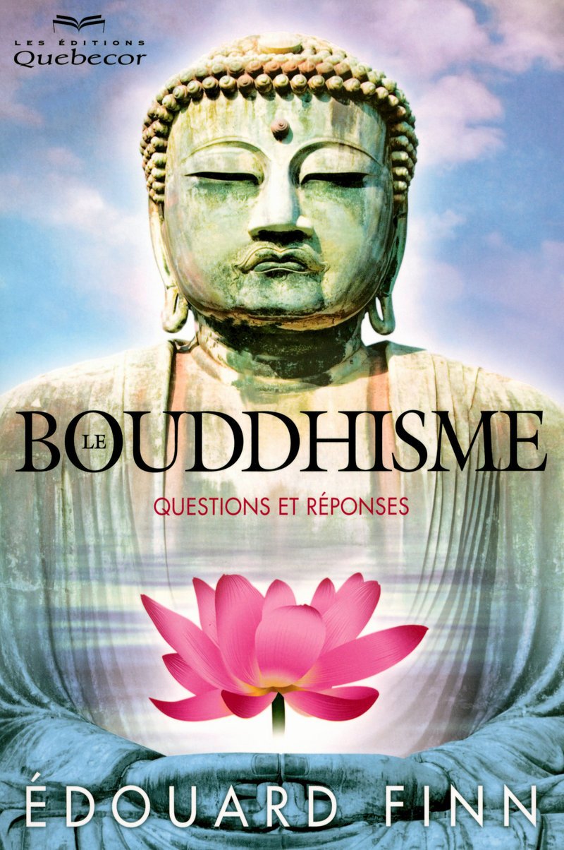 Le Bouddhisme - Questions et réponses 2ED Religion & Esotericism