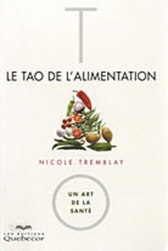 Tao de l'alimentation - Un art de la santé Lifestyle