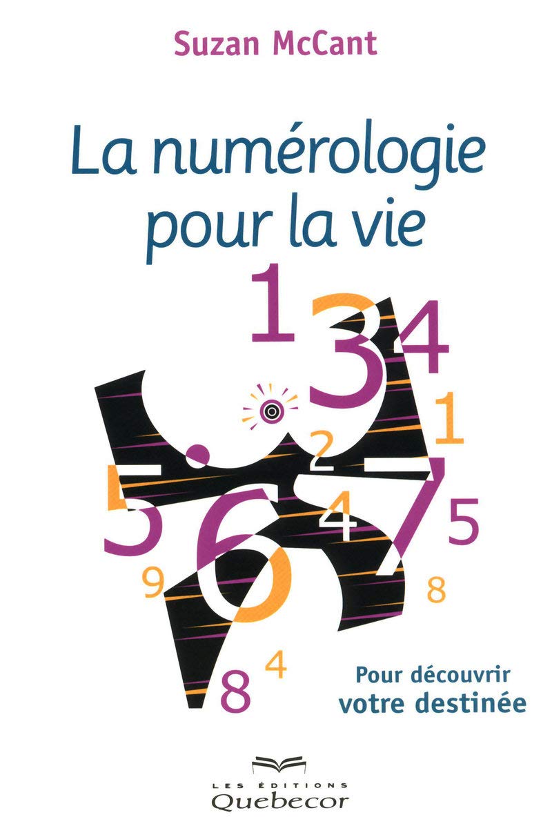 Numérologie pour la vie: Pour découvrir votre destinée Books
