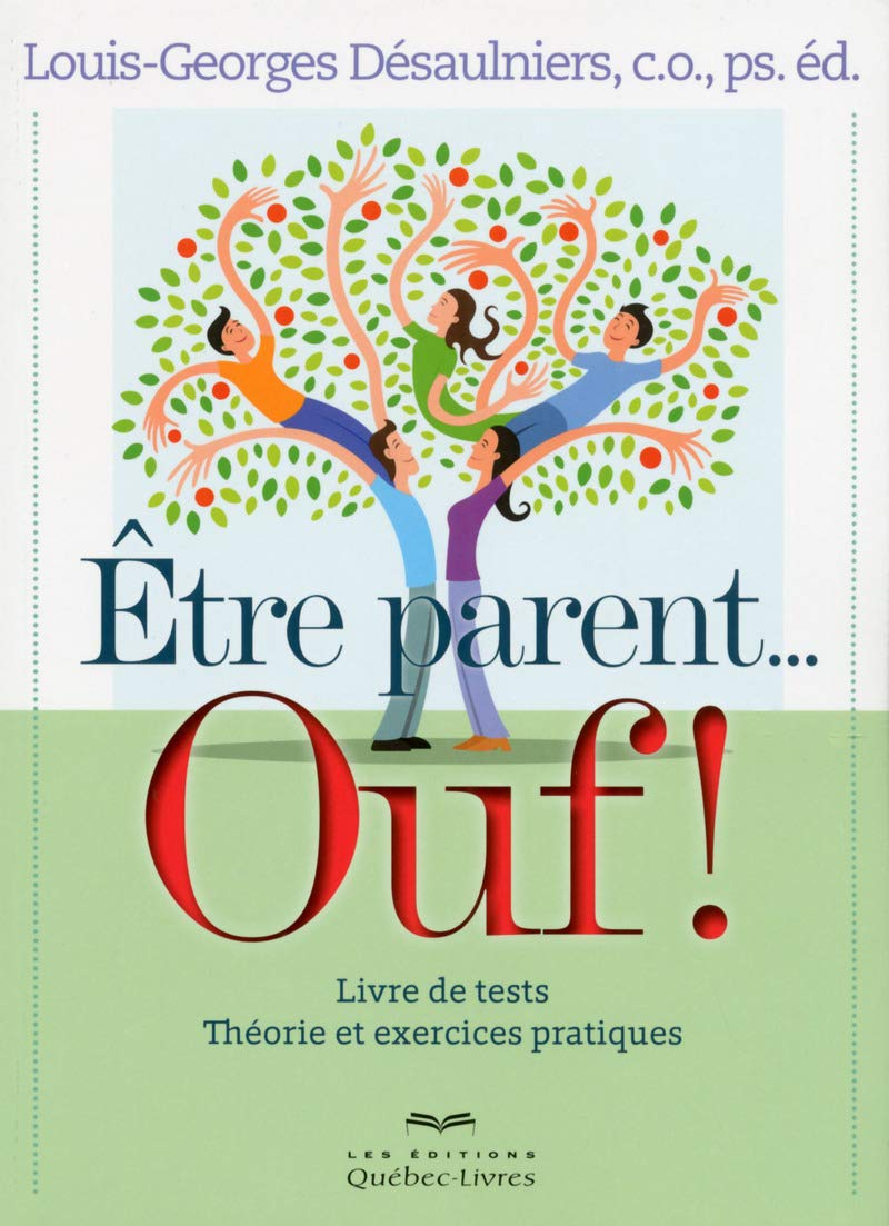 Etre parent... Ouf !: Livre de tests - Théorie et exercices pratiques book