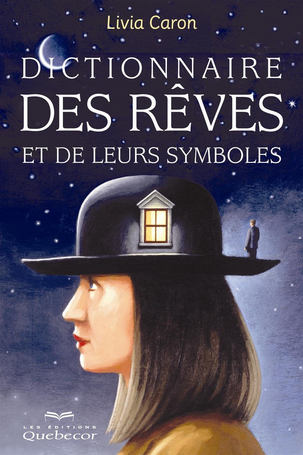Dictionnaire des rêves et leurs symboles: et de leurs symboles book
