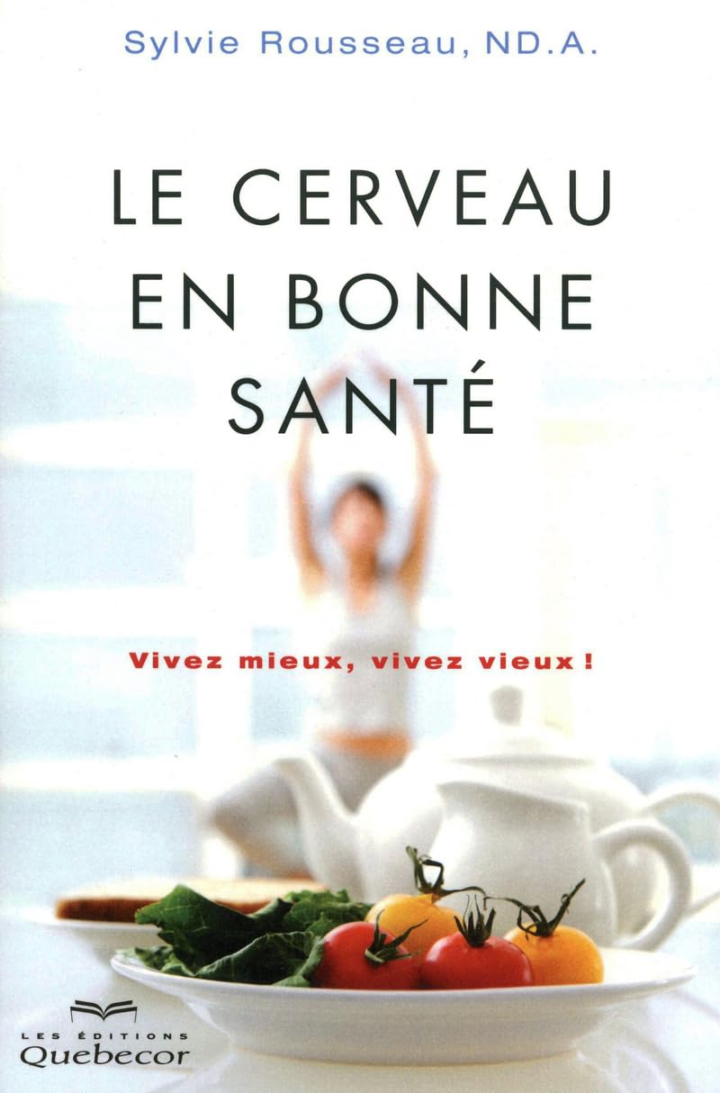 Le cerveau en bonne santé book