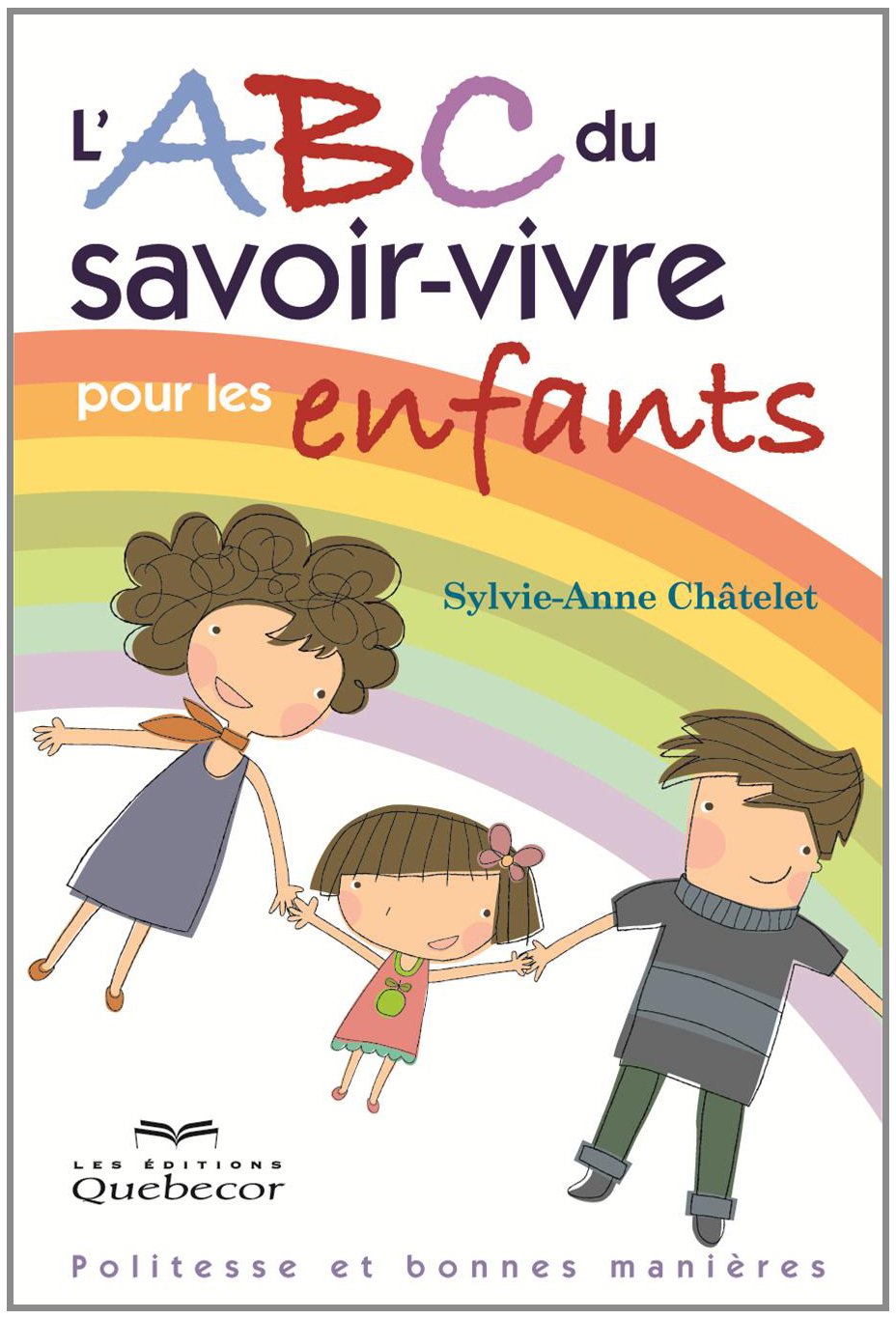 L'abc du savoir-vivre pour les enfants book