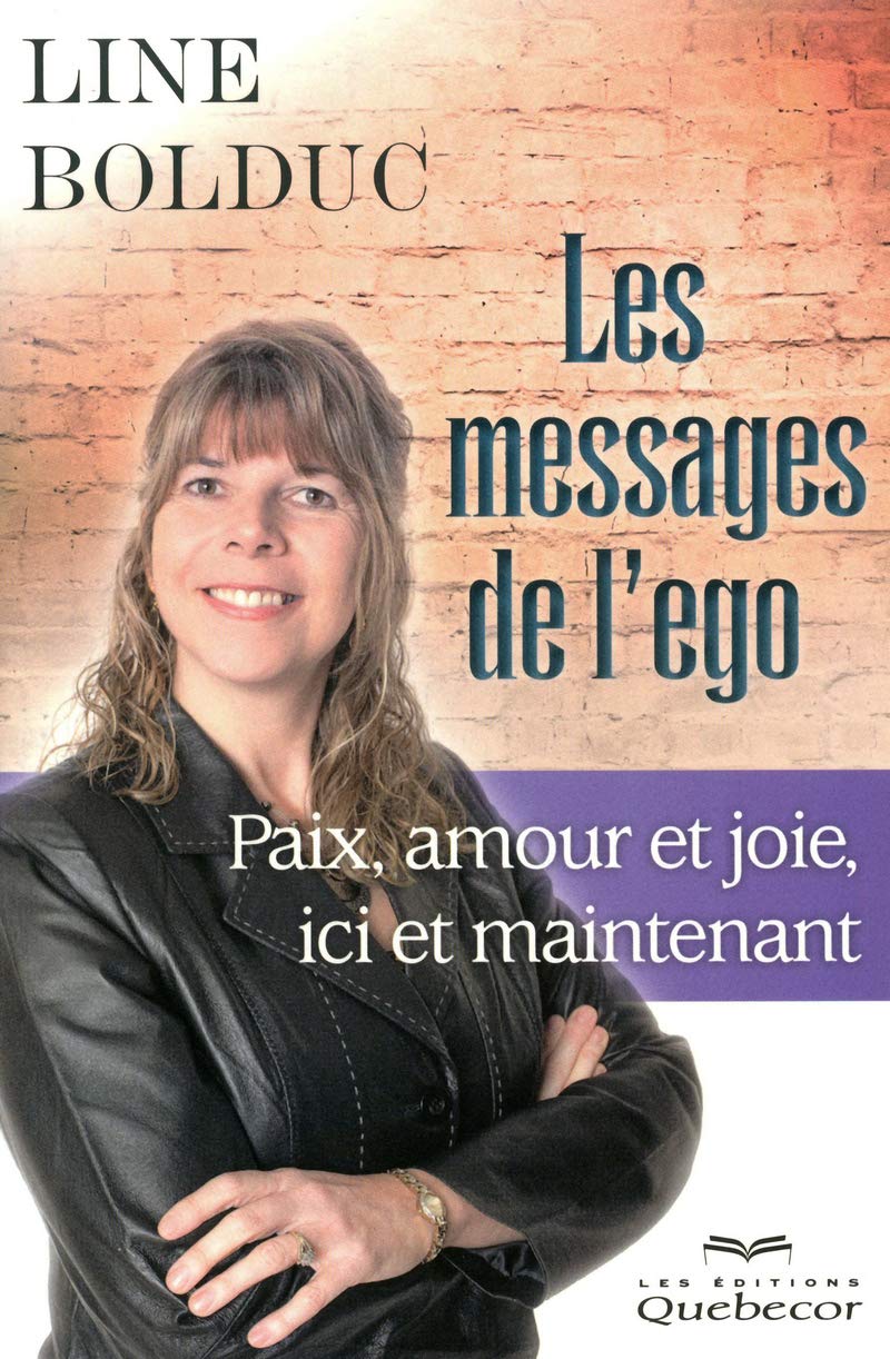 Les messages de l'égo - Paix, amour et joie, ici et maintenant Lifestyle