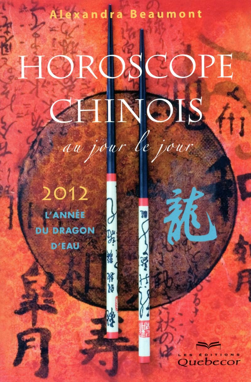 Horoscope chinois 2012 au jour le jour: L'année du dragon d'eau Books