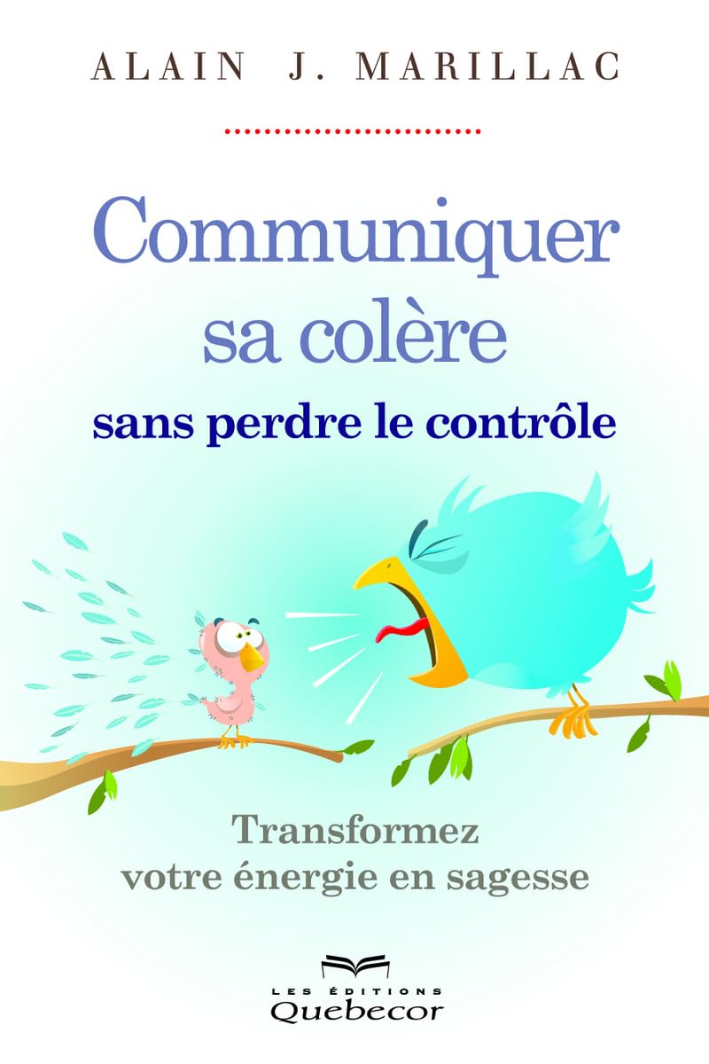 Communiquer sa colère sans perdre le contrôle book