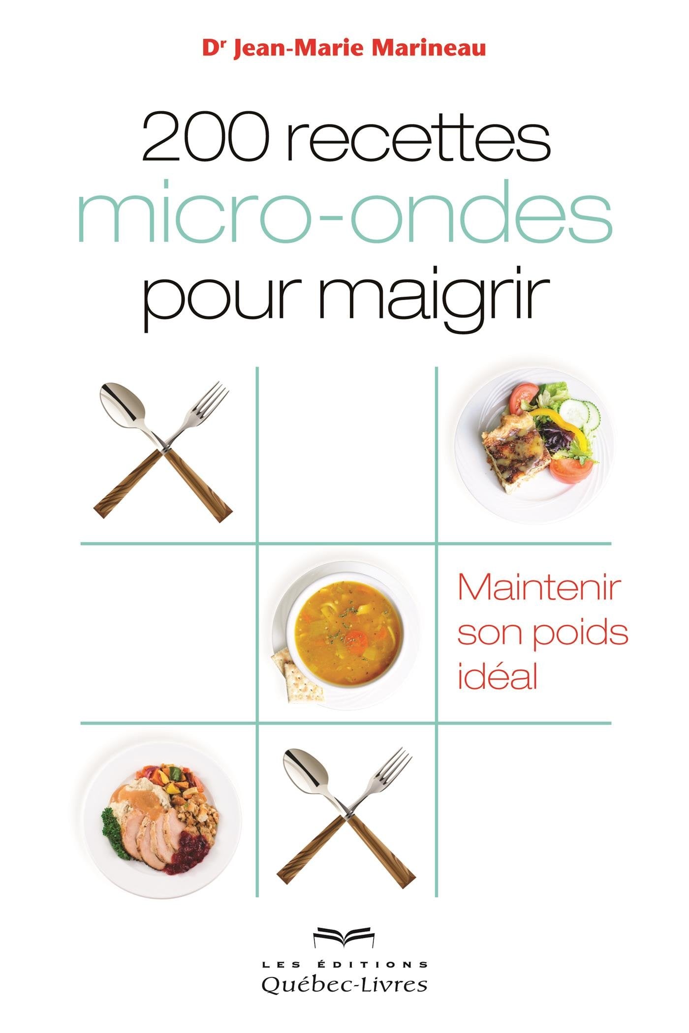 200 recettes micro-ondes pour maigrir 3e ed. book