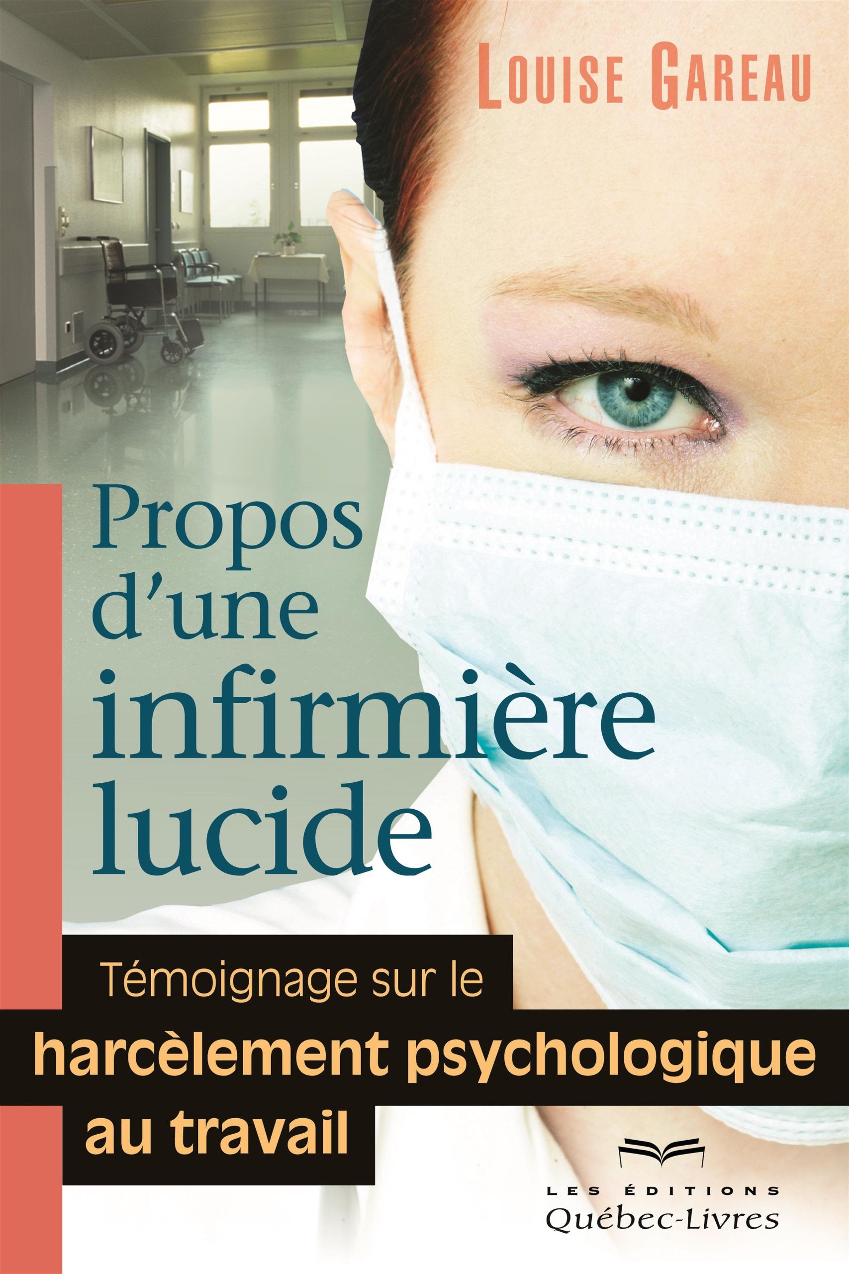 Propos d'une infirmiere lucide book