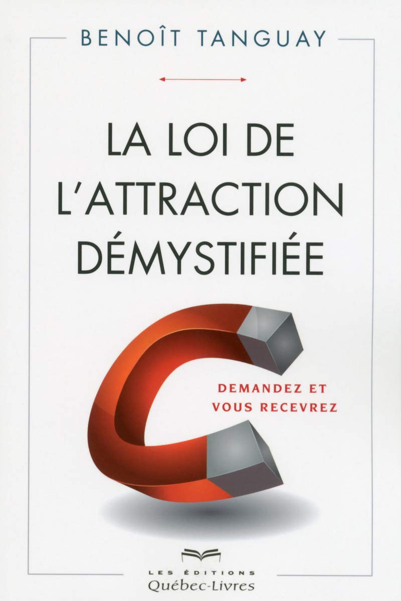 La loi de l'attraction démystifiée book