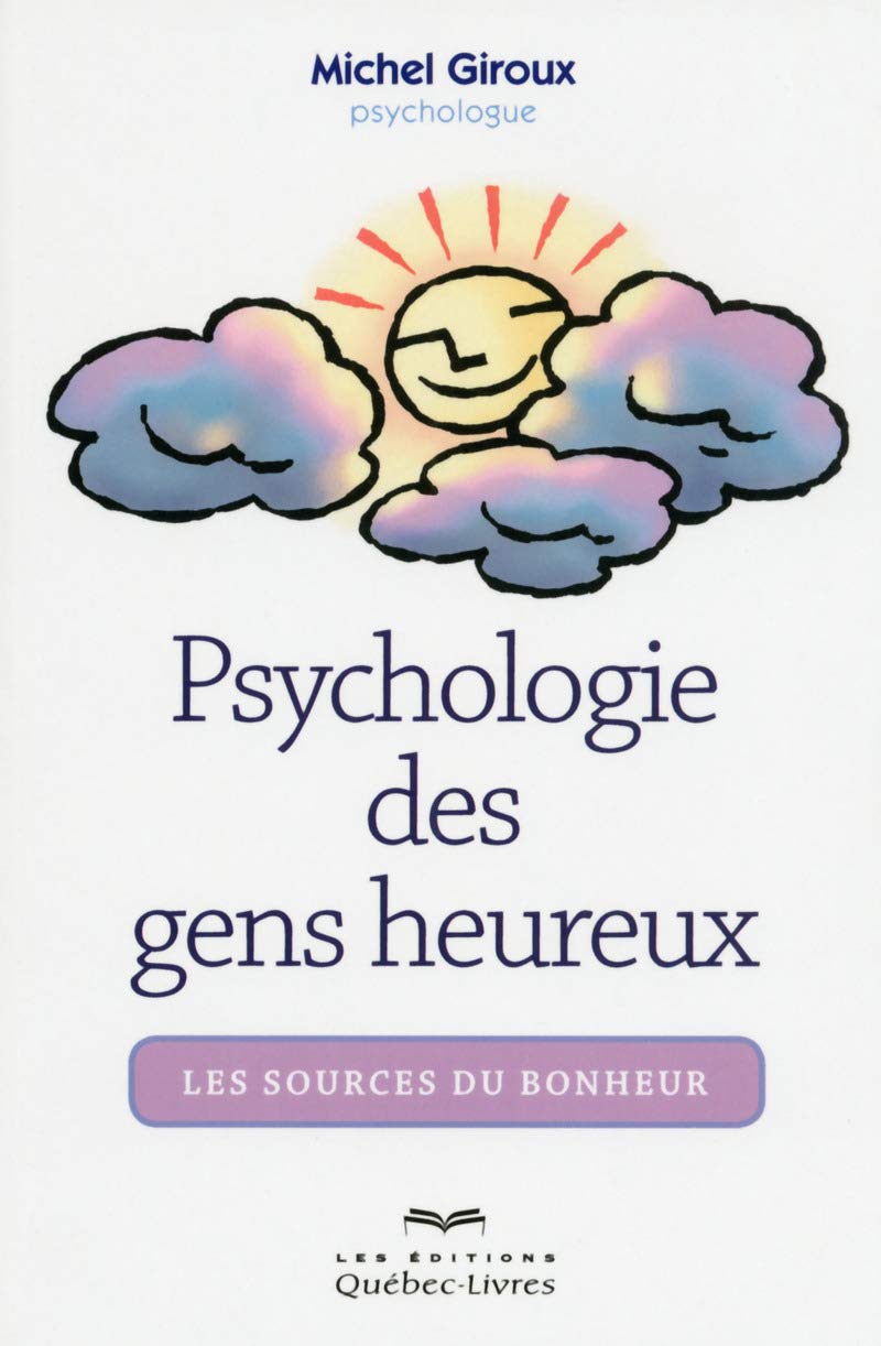 Psychologie des gens heureux 3éme édition Partnership & Love