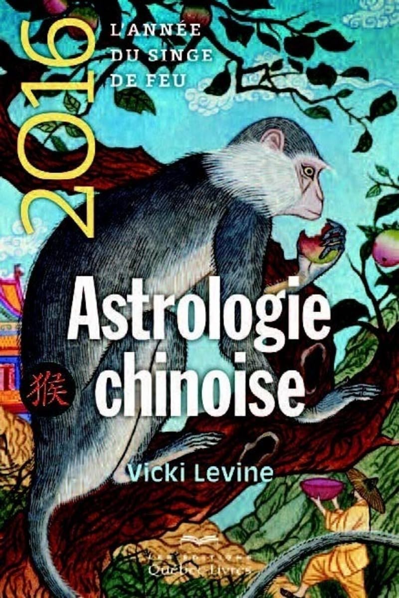 Astrologie chinoise 2016: L'année du singe de feu Religion & Esotericism