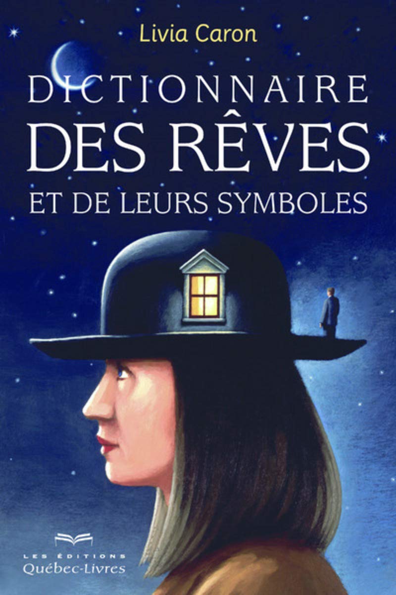 Dictionnaire des rêves et de leurs symboles (6e édition) book
