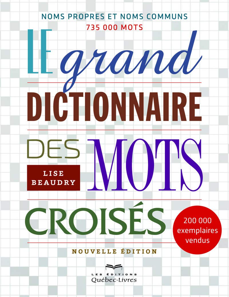 Le grand dictionnaire des mots croisés - Nouvelle édition (6e éd.) Leisure, Home & Garden