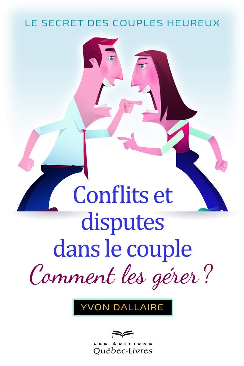 Conflits et disputes dans le couple - comment les gérer ? book