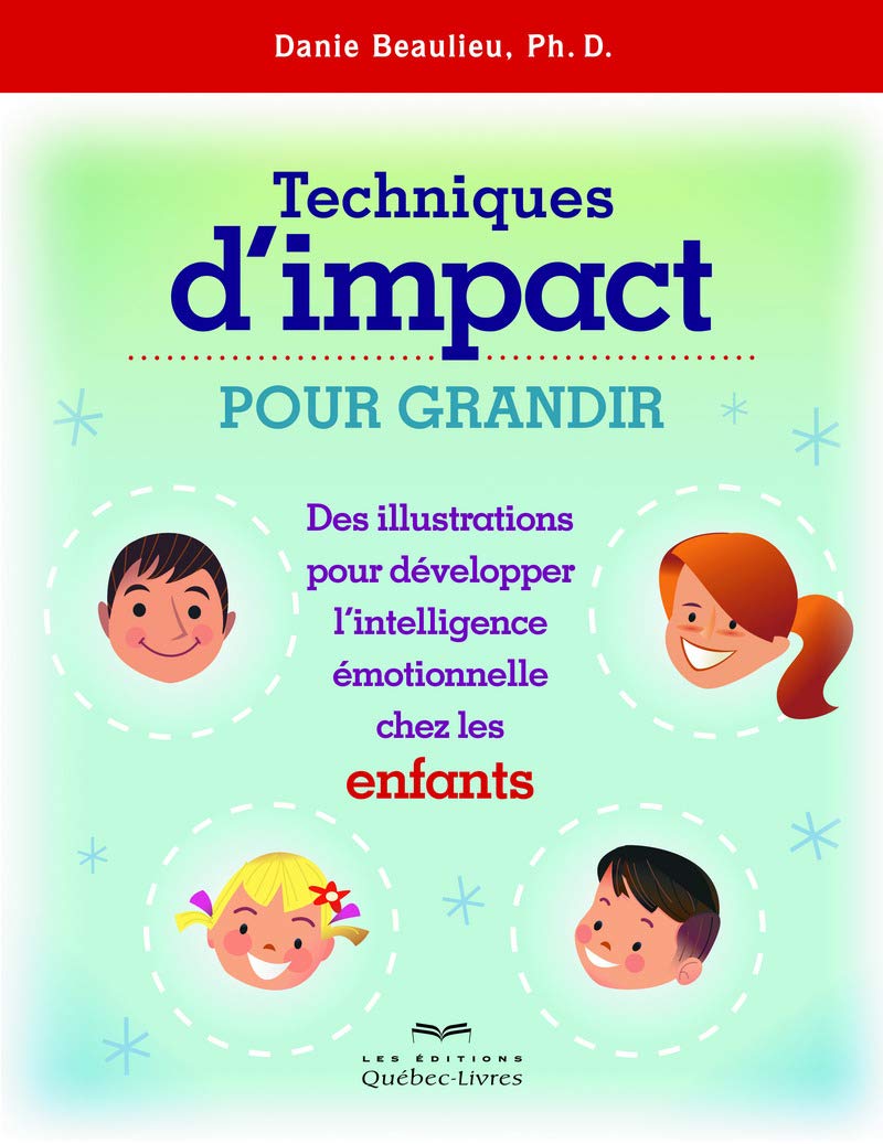 Techniques d'impact pour grandir (ENFANTS) - Nouvelle édition Parents & Children