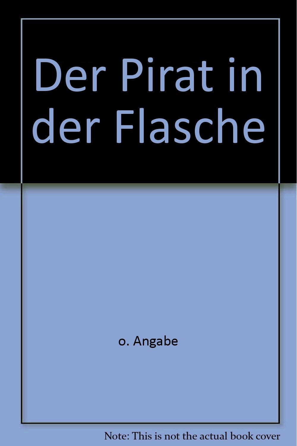 Der Pirat in der Flasche - bk491 Books