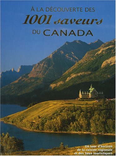 À la découverte des 1001 saveurs du Canada Books