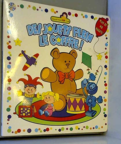 DES JOUETS PLEIN LE COFFRE book