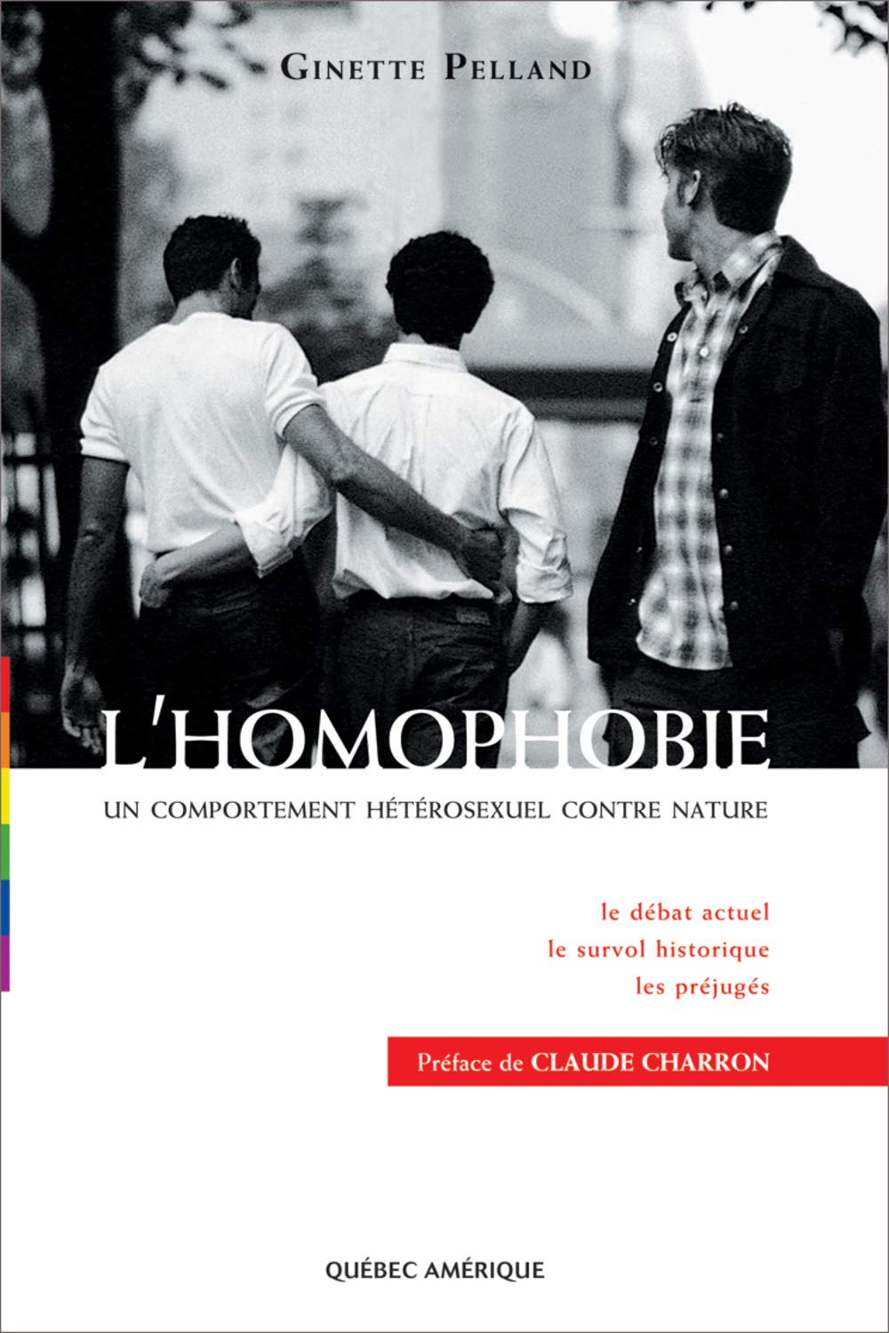 L'homophobie: Un comportement hétérosexuel contre nature book