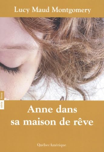 Anne dans sa maison de rêve: Anne, tome 5 Classics