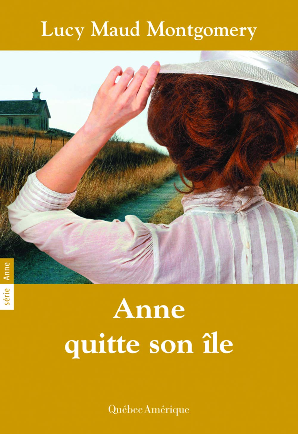 Anne quitte son ile T03: Anne, tome 3 Classics