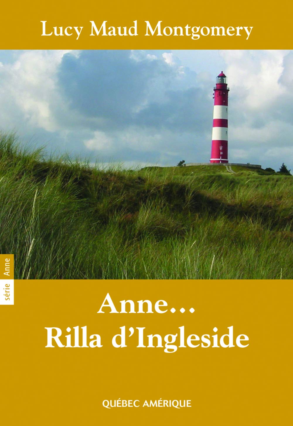 Anne… Rilla d'Ingleside: Anne, tome 8 Classics