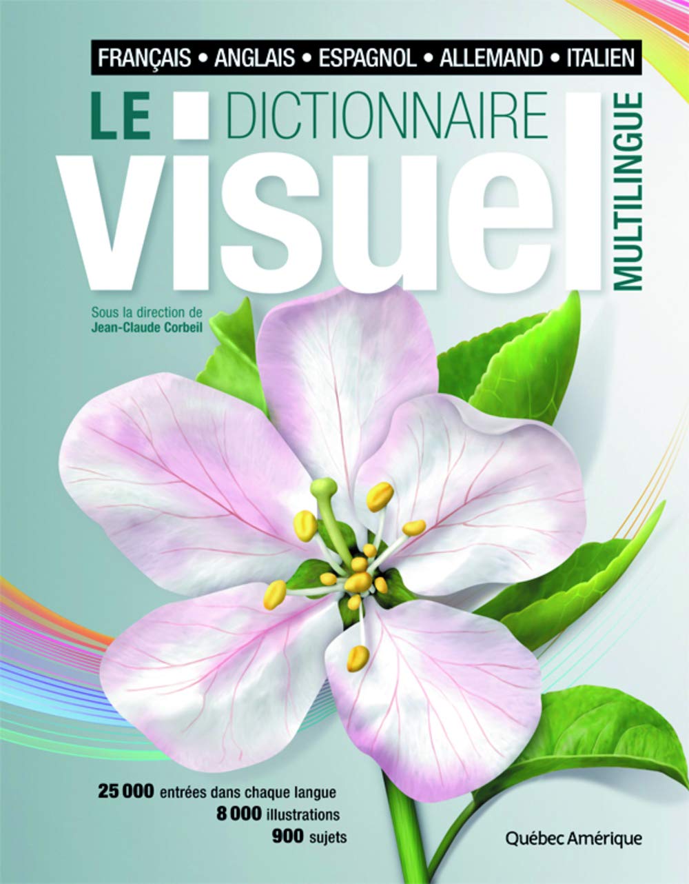 Le Dictionnaire visuel multilingue français - anglais - espagnol - allemand - italien Reference Books