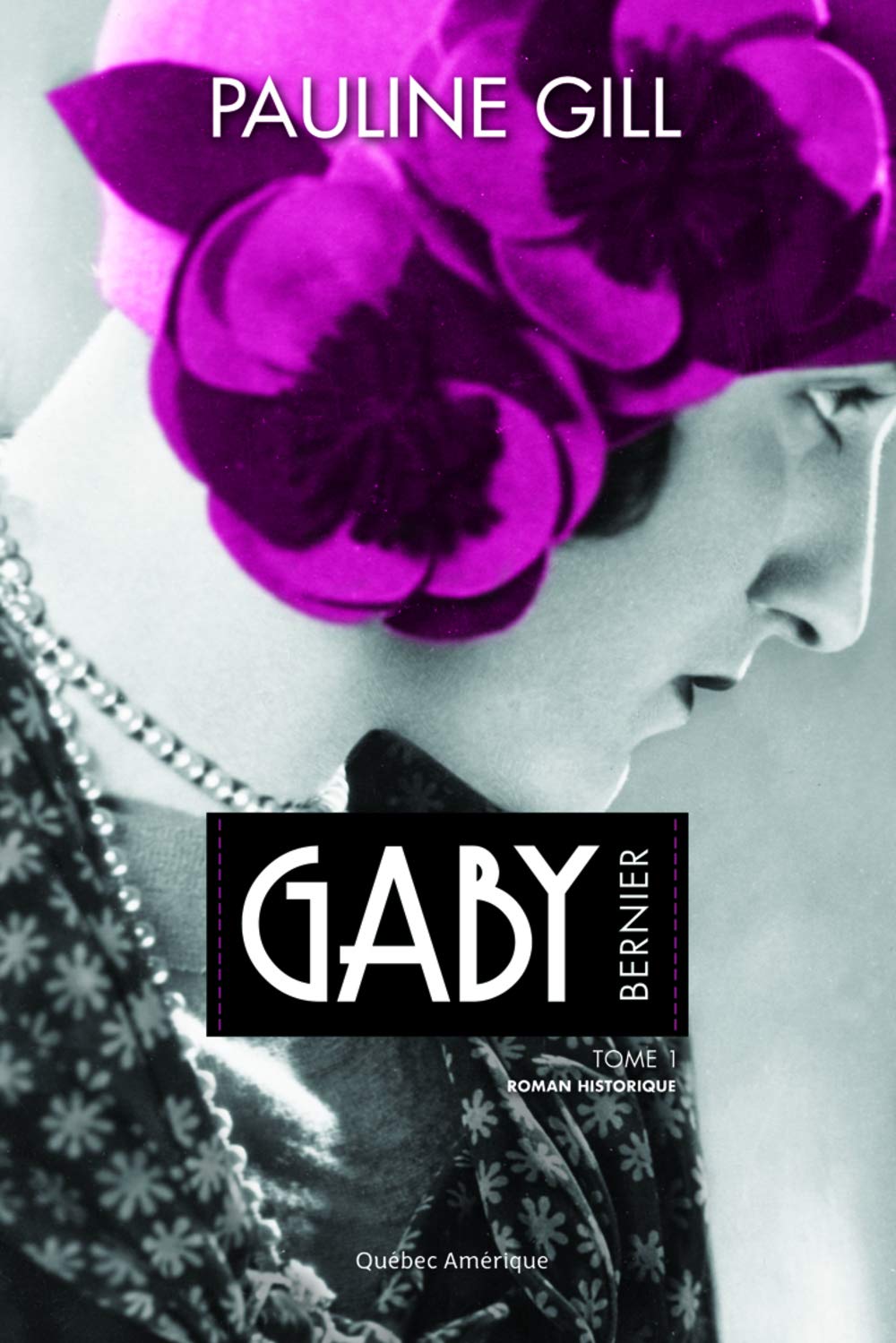 Gaby bernier v 01 1909-1927 book