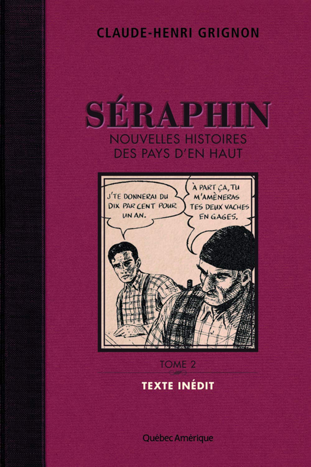 Seraphin. nouvelles histoires des pays d'en haut v 02 book