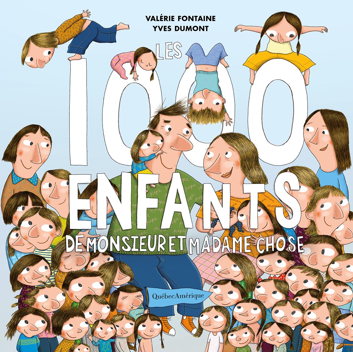 Les 1000 enfants de monsieur et madame Chose book