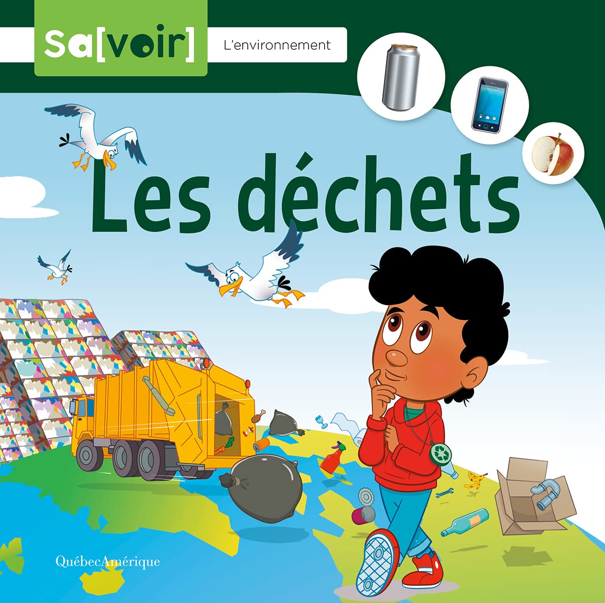 Les Déchets (Savoir - L'environnement, 1) Non-fiction