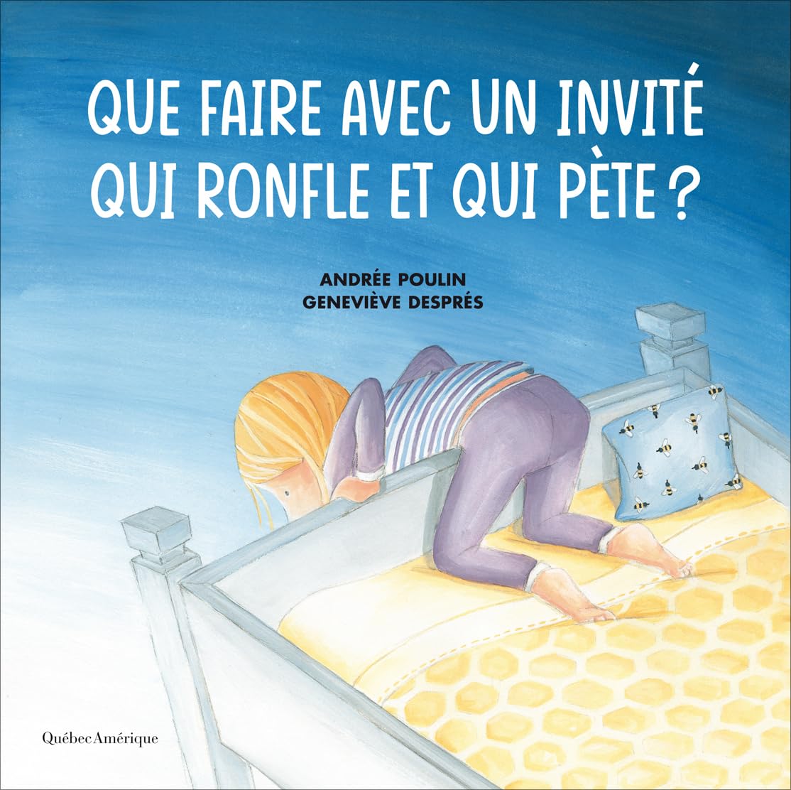 Que faire avec un invité qui ronfle et qui pète ? book