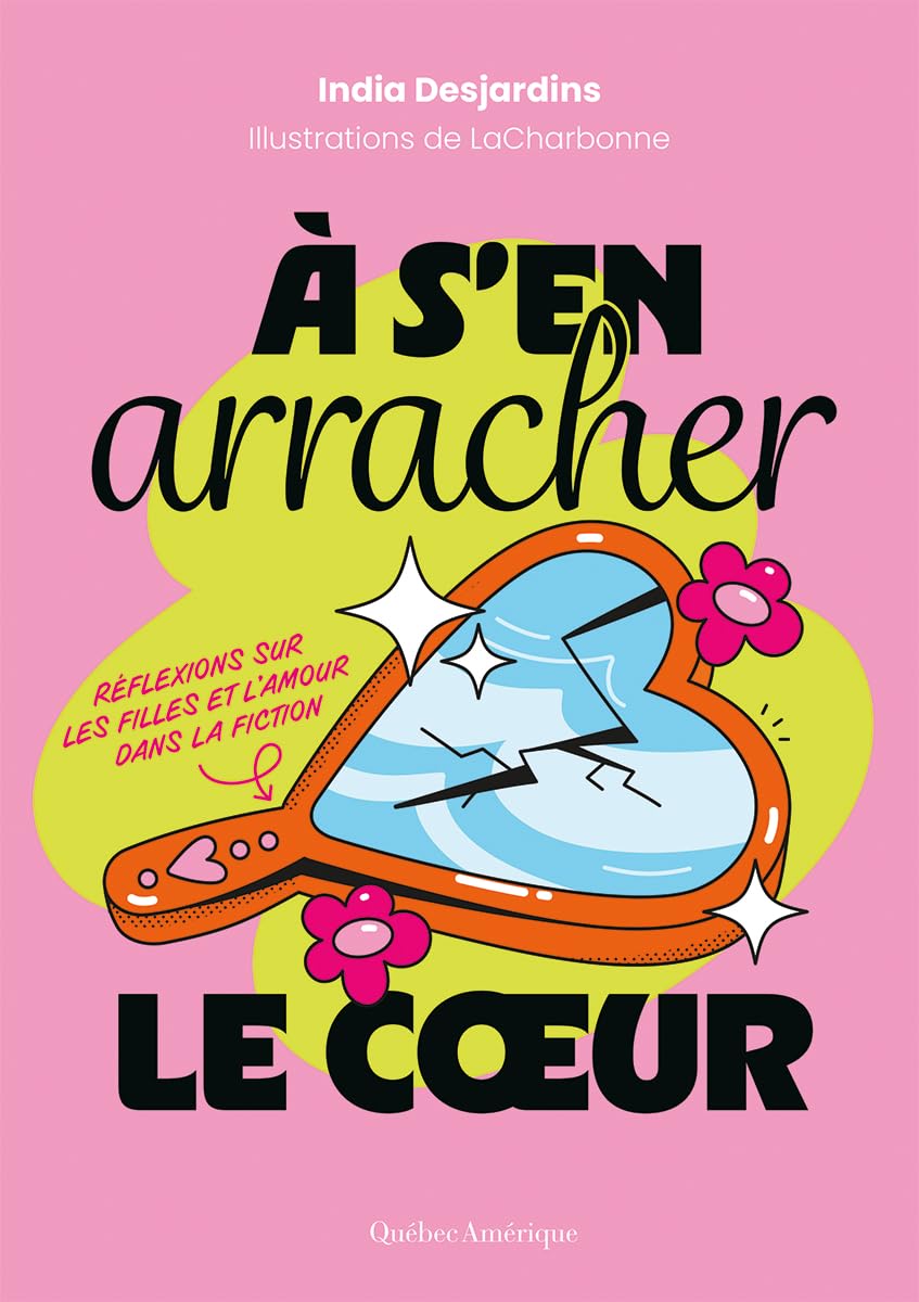 À S'en Arracher Le Cœur: Réflexions Sur Les Filles Et L’amour Dans La Fiction book