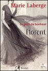 Le Gout Du Bonheur Floerent Books