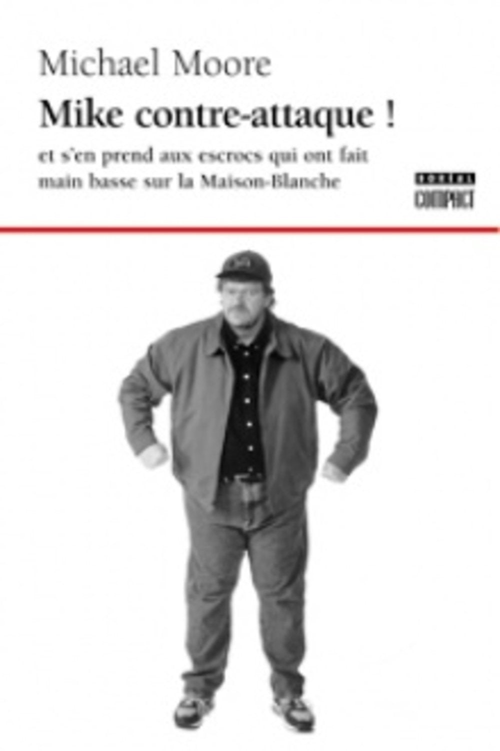 Mike Contre-Attaque! et S'en Prend Aux Escrocs Qui book