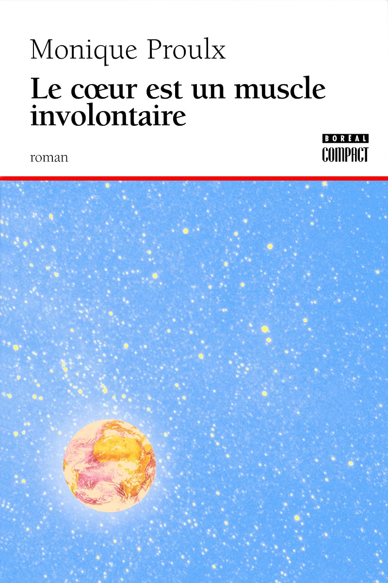 Le Coeur est un muscle involontaire (NE) Contemporary literature